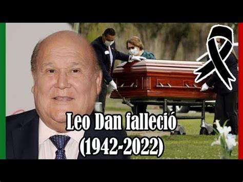 fallece leodan|leo dan muerte 2022.